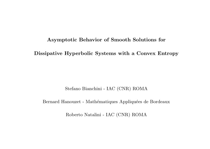 asymptotic behavior of smooth solutions for dissipative