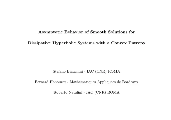 asymptotic behavior of smooth solutions for dissipative