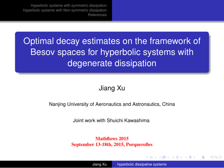 optimal decay estimates on the framework of besov spaces