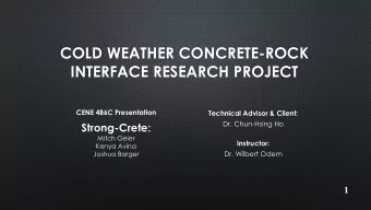 INTERFACE RESEARCH PROJECT  CENE 486C Presentation  Technical Advisor &amp; Client:  Dr. Chun-Hsing
