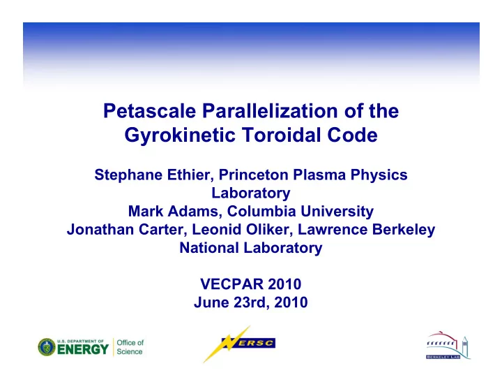 petascale parallelization of the gyrokinetic toroidal code
