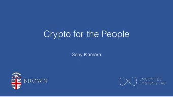 Crypto for the People  Seny Kamara  2  3  4  5  Perspective  as a Black person  as an