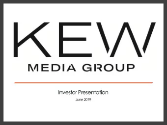 Investor Presentation  June 2019  Disclaimer and Forward-Looking Statements  Disclaimer  This