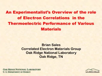 An Experimentalists Overview of the role  of Electron Correlations  in the  Thermoelectric