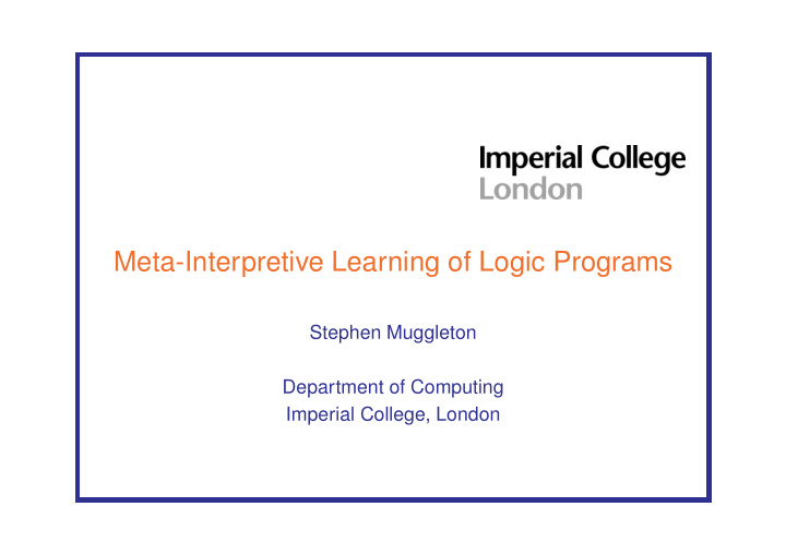meta interpretive learning of logic programs