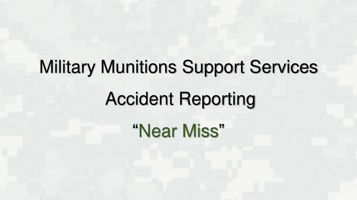 military munitions support services