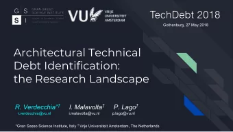 Architectural Technical  Debt Identification:  the Research Landscape R. Verdecchia   I.