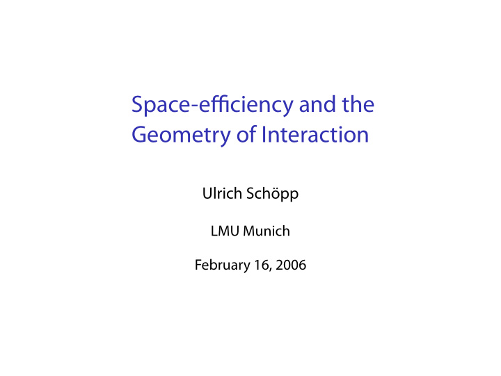 space efficiency and the geometry of interaction