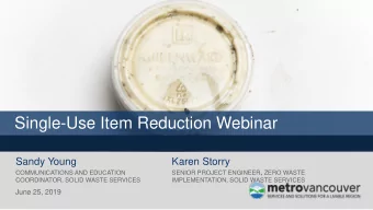 Single-Use Item Reduction Webinar  Sandy Young  Karen Storry  COMMUNICATIONS AND EDUCATION SENIOR