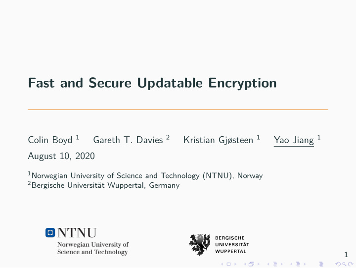 fast and secure updatable encryption