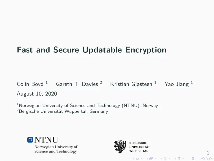 fast and secure updatable encryption