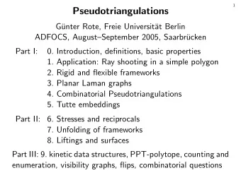 Pseudotriangulations  G  unter Rote, Freie Universit  at Berlin  ADFOCS, AugustSeptember
