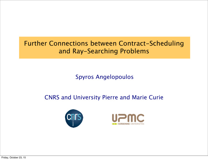 further connections between contract scheduling and ray