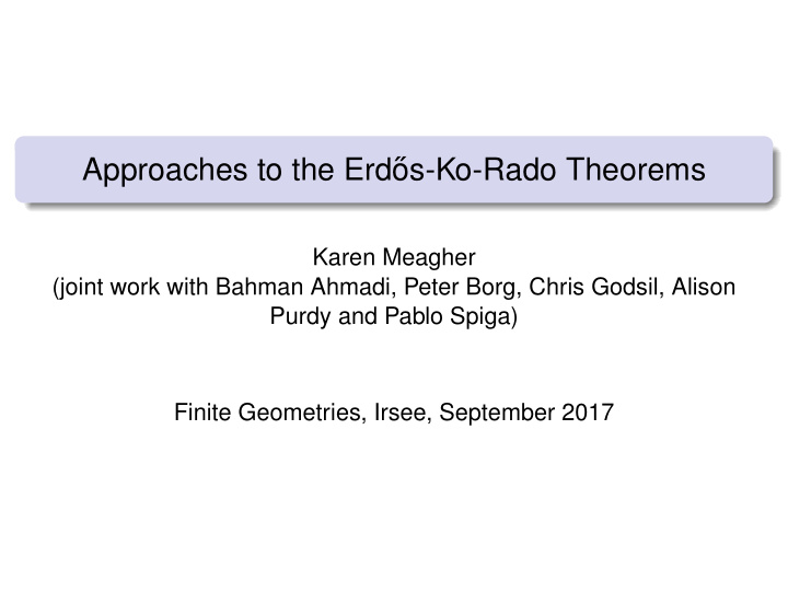 approaches to the erd os ko rado theorems