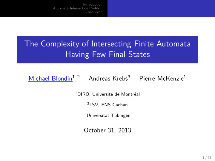 the complexity of intersecting finite automata having few