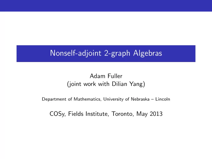 nonself adjoint 2 graph algebras