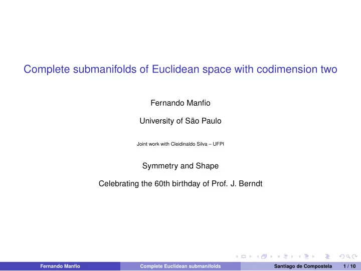 complete submanifolds of euclidean space with codimension