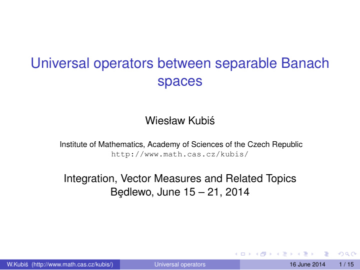 universal operators between separable banach spaces