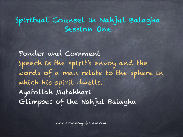 spiritual counsel in nahjul balagha session one