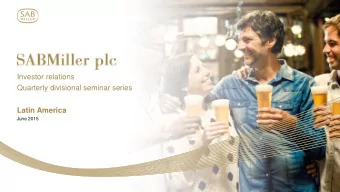 Quarterly divisional seminar series  Latin America  June 2015 This presentation includes forward