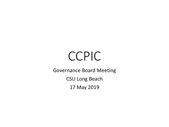 CCPIC  Governance Board Meeting  CSU Long Beach  17 May 2019  Funding and spending update  ITS