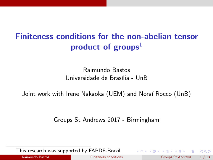 finiteness conditions for the non abelian tensor