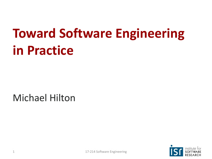 toward software engineering in practice