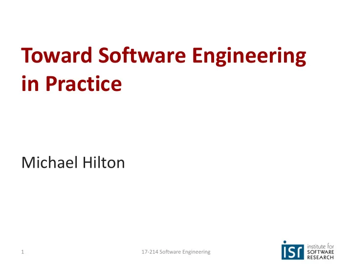 toward software engineering in practice