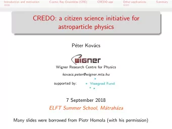 CREDO: a citizen science initiative for  astroparticle physics  P  eter Kov  acs  Wigner