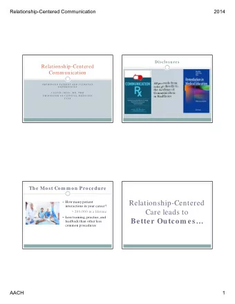 Relationship-Centered  interactions in your career?  Care leads to  &gt; 200,000 in a lifetime