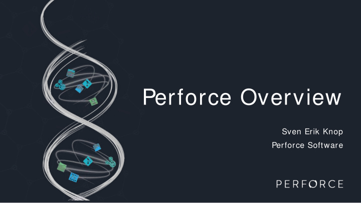 perforce overview