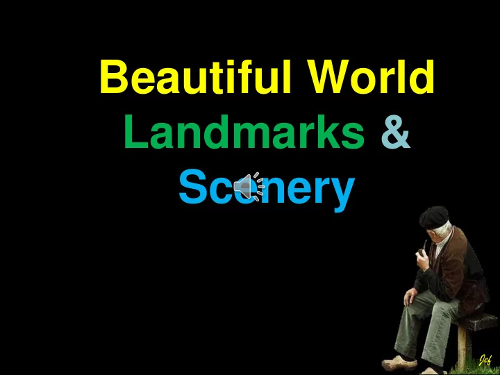 beautiful world landmarks scenery