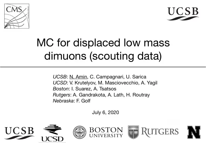 mc for displaced low mass dimuons scouting data