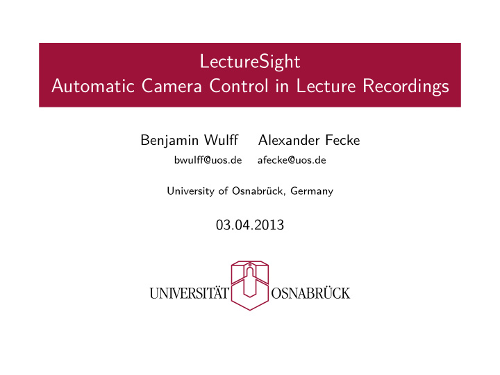 lecturesight automatic camera control in lecture