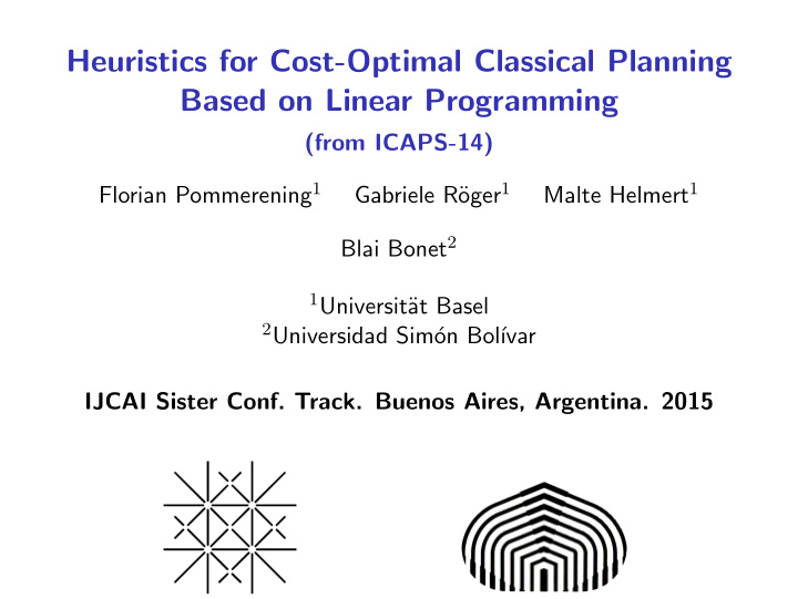 heuristics for cost optimal classical planning based on