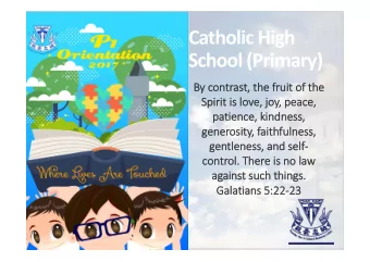 Catholic High School (Primary) By co  By  cont  ntrast st, the the fruit fruit of of th the  Sp