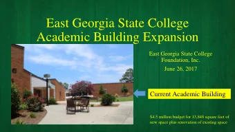 East Georgia State College  Academic Building Expansion  East Georgia State College  Foundation,