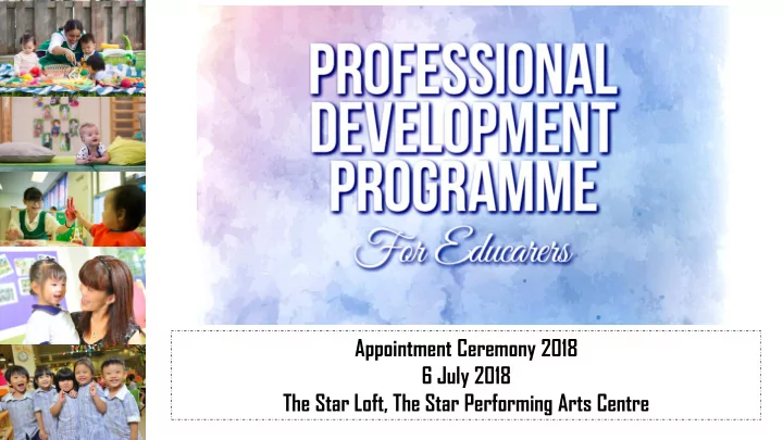 appointment ceremony 2018 6 july 2018 the star loft the