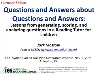 Questions and Answers about  Questions and Answers:  Lessons from generating, scoring, and