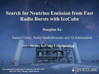 Search for Neutrino Emission from Fast  Radio Bursts with IceCube  Donglian Xu  Samuel Fahey,