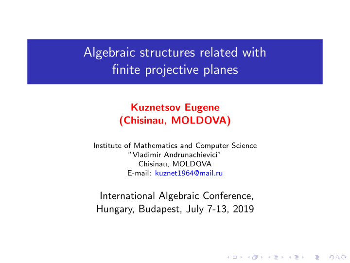 algebraic structures related with finite projective planes