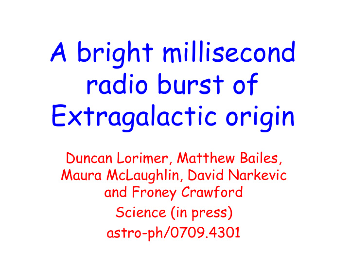 a bright millisecond radio burst of extragalactic origin