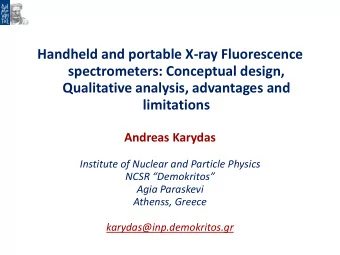 spectrometers: Conceptual design,  Qualitative analysis, advantages and  limitations  Andreas