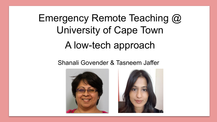 emergency remote teaching university of cape town a low