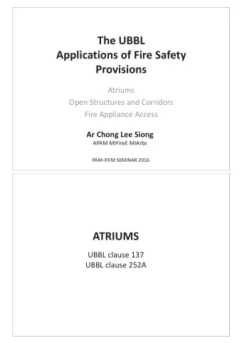 The UBBL  Applications of Fire Safety  Provisions  Atriums  Open Structures and Corridors  Fire