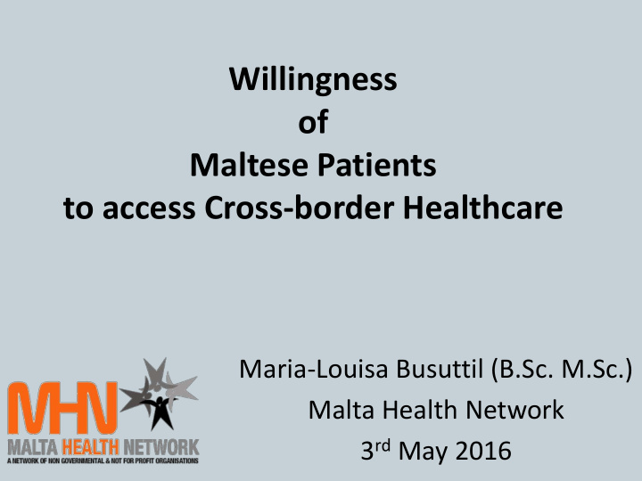 willingness of maltese patients to access cross border