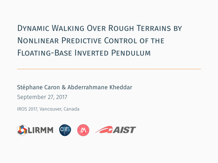 dynamic walking over rough terrains by nonlinear