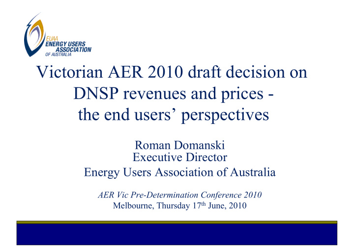 victorian aer 2010 draft decision on dnsp revenues and