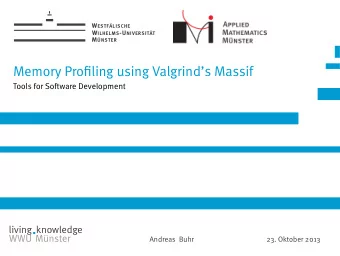Memory Profiling using Valgrinds Massif  Tools for Software Development  living knowledge  WWU