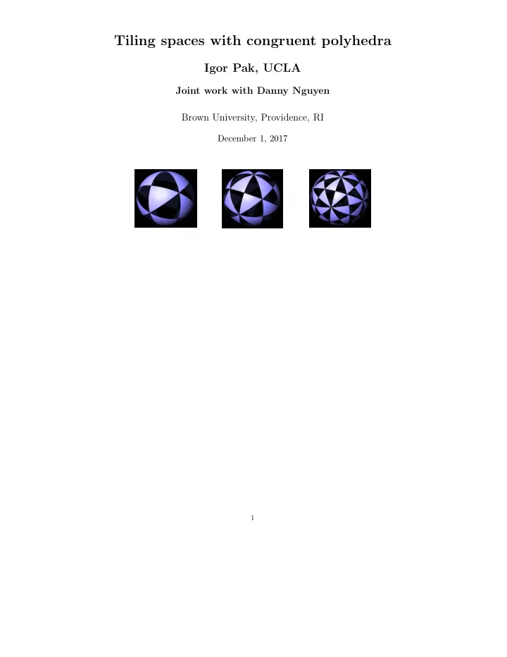 tiling spaces with congruent polyhedra